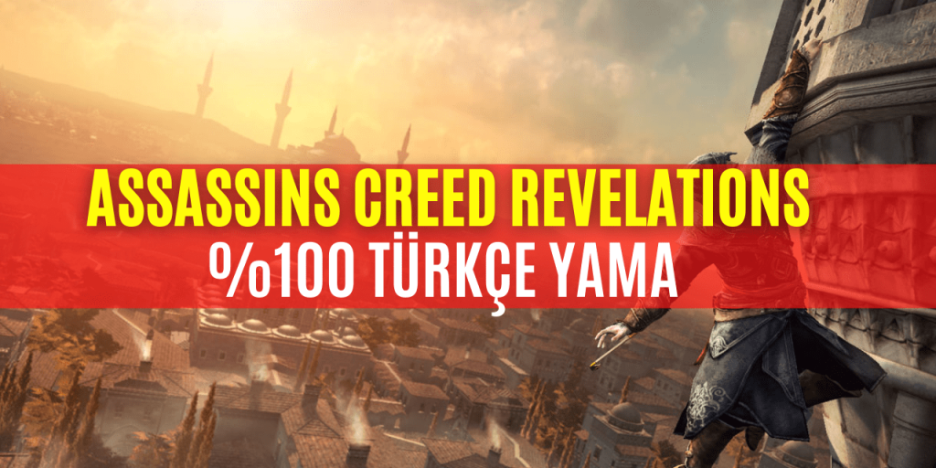 Assassins Creed Revelations T Rk E Yama Ndir