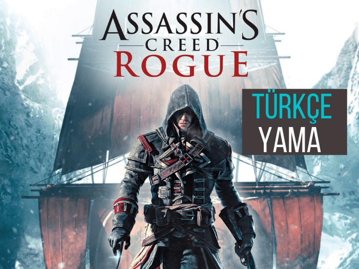 Assassin’s Creed Rogue Türkçe Yama İndir