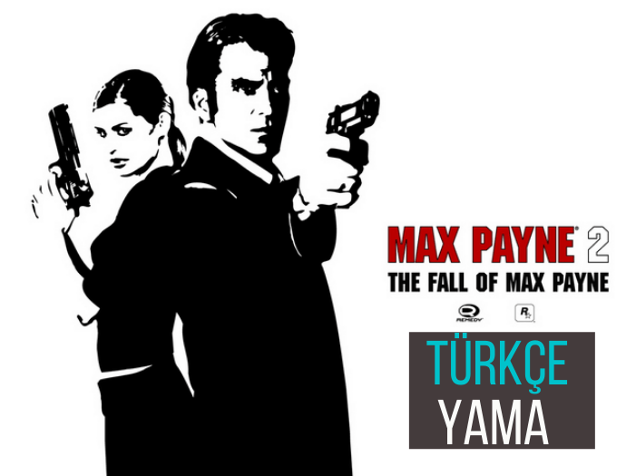 Max Payne 2 Türkçe Yama İndir