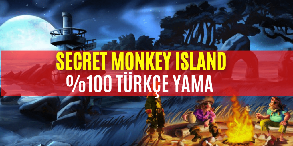 The Secret of Monkey Island Türkçe Yama İndir