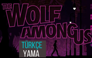 The Wolf Among Us Türkçe Yama İndir