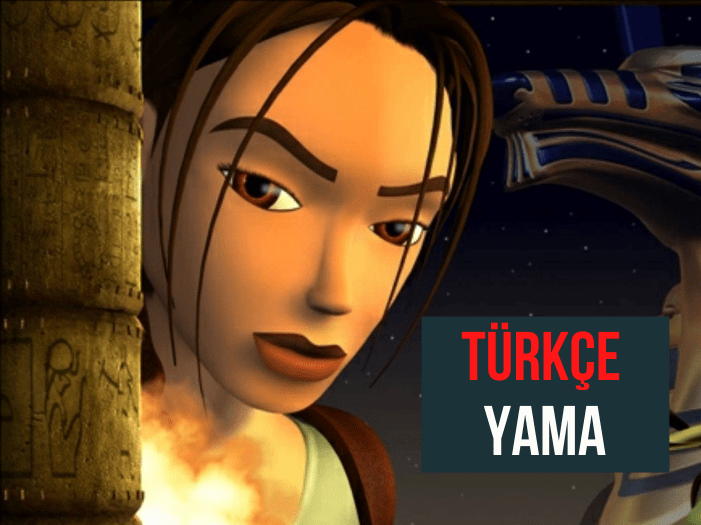 Tomb Raider 4 Last Revelation Türkçe Yama İndir